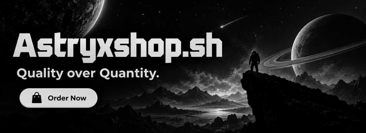 Astryxshop.sh — Quality over Quantity
